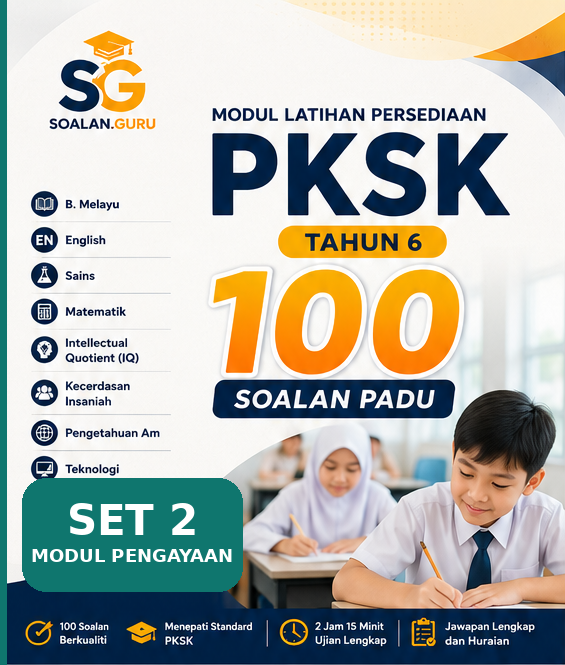 PKSK Tahun 6 - Set 2: 100 Soalan Padu Modul Pengayaan